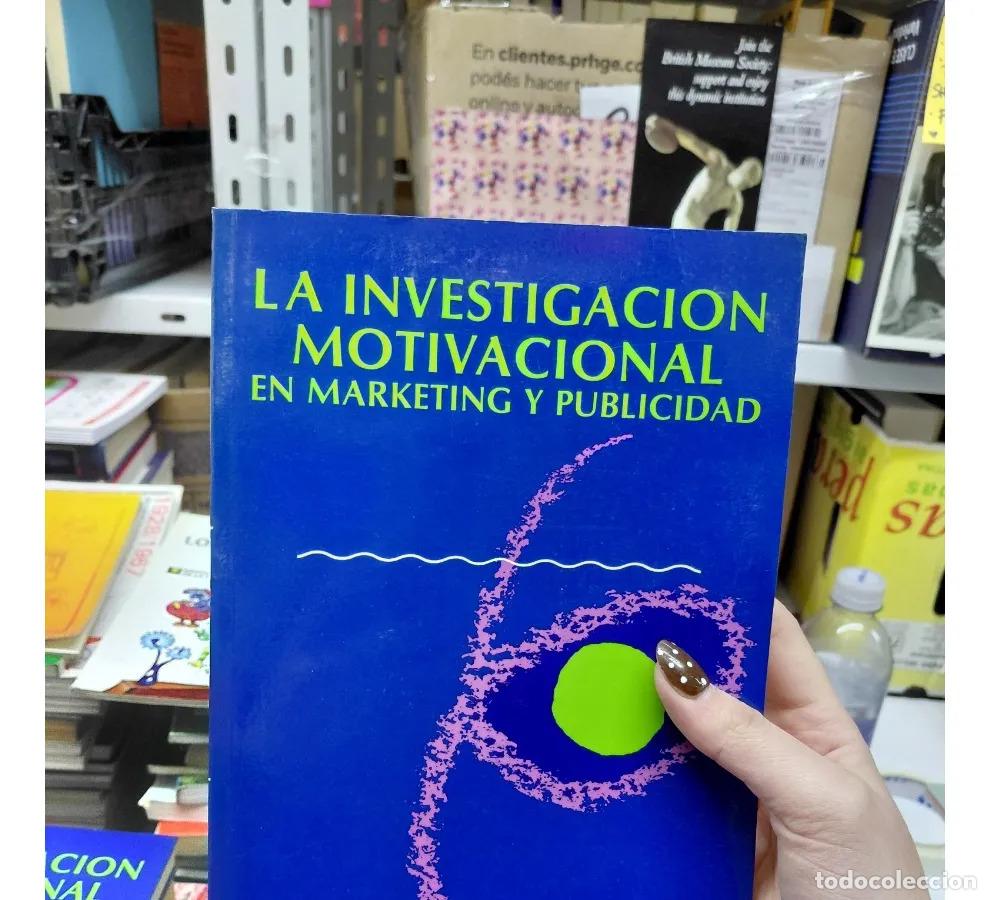 Libros: La investigacion motivacional en marketing y publicidad - Pujals