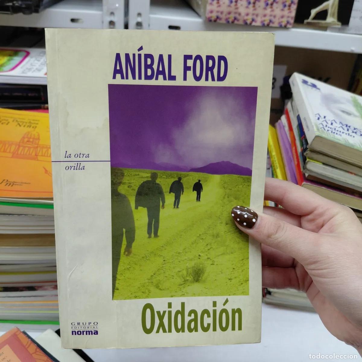 Libros: Oxidacion (det.) - Anibal Ford