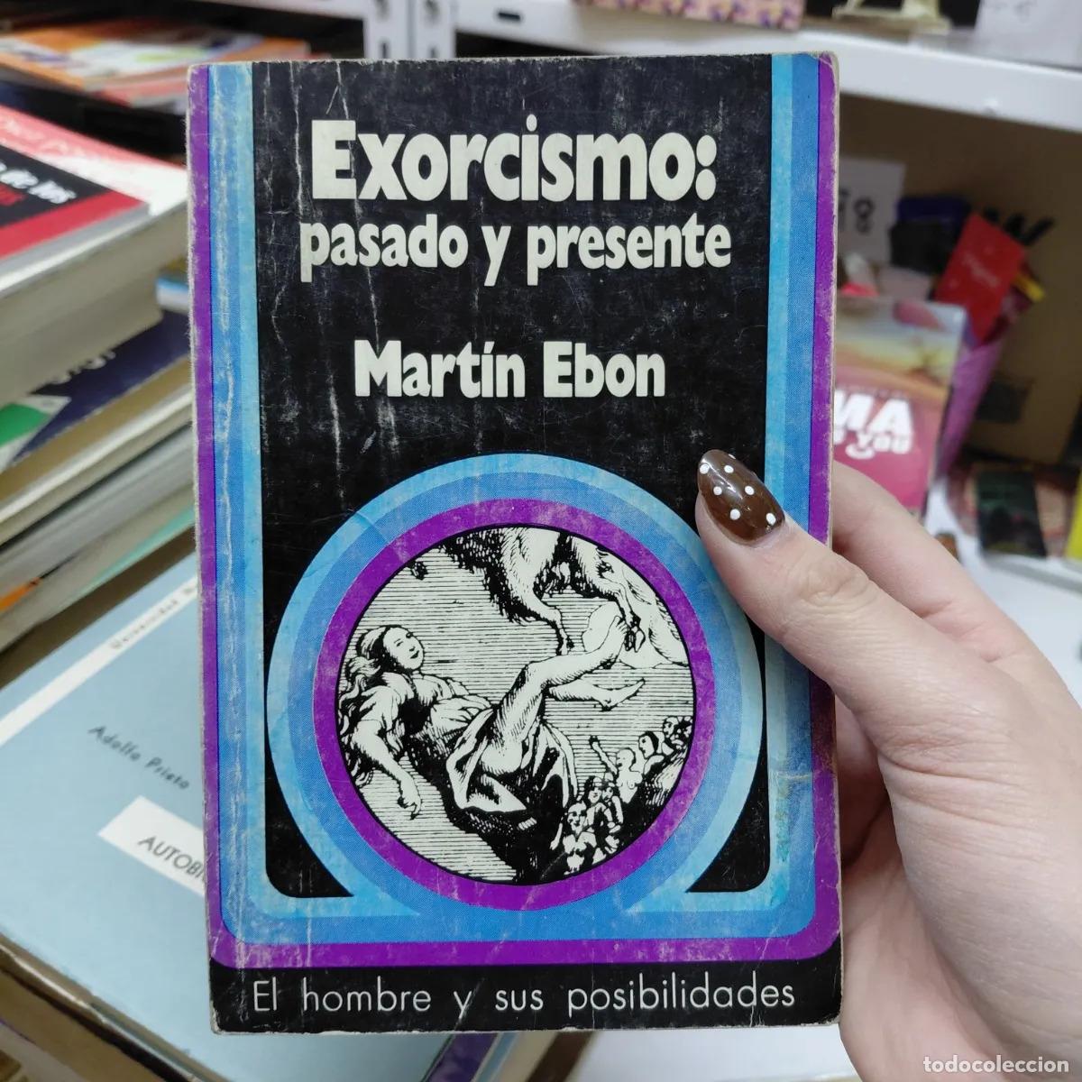 books: Exorcismo: pasado y presente - Martin Ebon