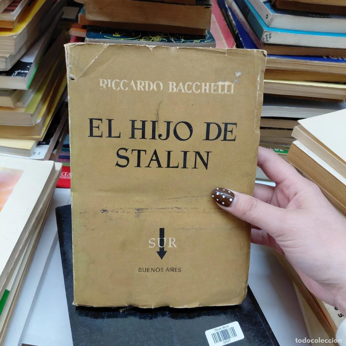 B&uuml;cher: El hijo de Stalin (det.) - Bacchelli