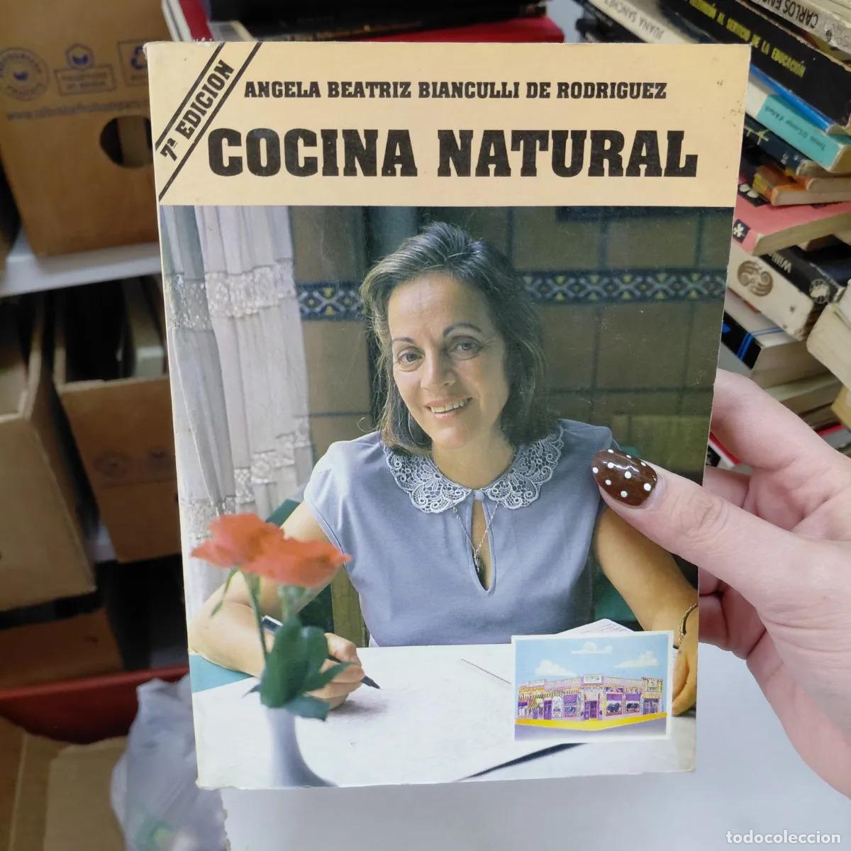 Libros: Cocina natural - Bianculli de Rodriguez
