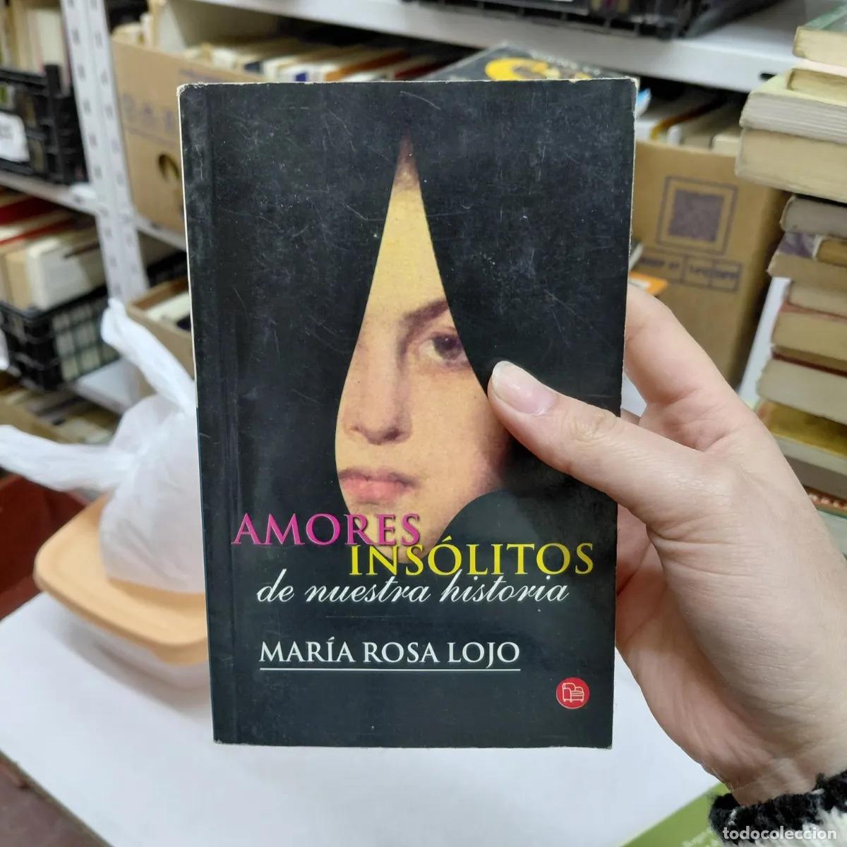 Libros: Amores insolitos - Maria Rosa Lojo