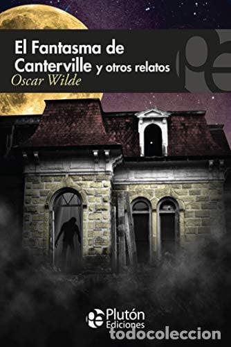 books: EL FANTASMA DE CANTERVILLE Y OTROS RELATOS - WILDE