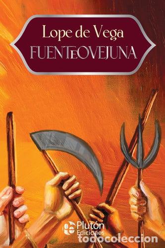 Libros: FUENTEOVEJUNA - ANIVERSARIO 15 A&Ntilde;OS - LOPE DE VEGA