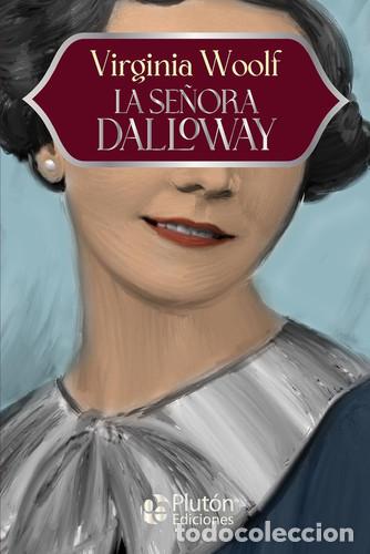 B&uuml;cher: LA SE&Ntilde;ORA DALLOWAY ANIVERSARIO 15 A&Ntilde;OS - WOOLF
