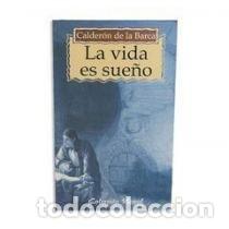B&uuml;cher: LA VIDA ES SUE&Ntilde;O - CALDERON DE LA BARCA