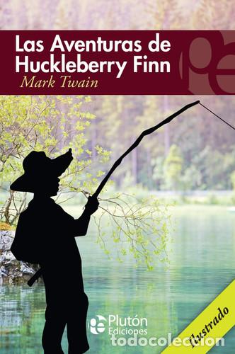 Libros: LAS AVENTURAS DE HUCKLEBERRY - ILUSTRADO - TWAIN