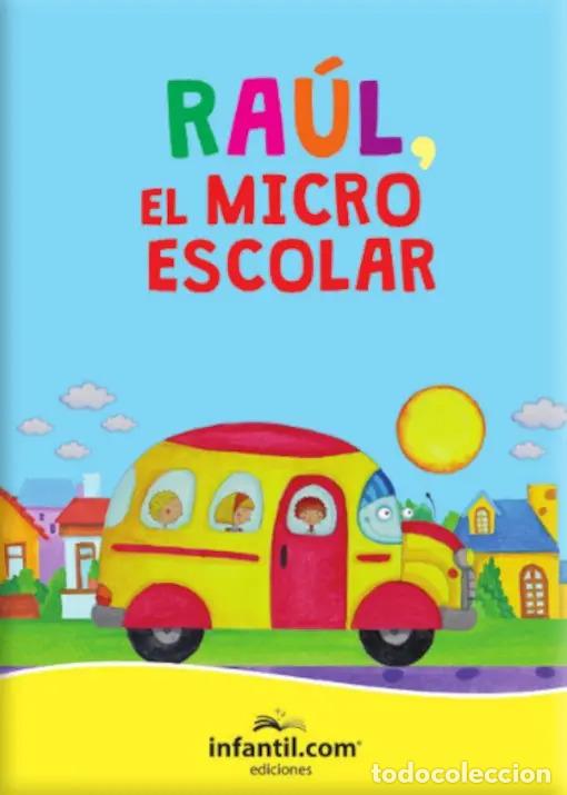 Libri di seconda mano: A RODAR - RAUL EL MICRO ESCOLAR
