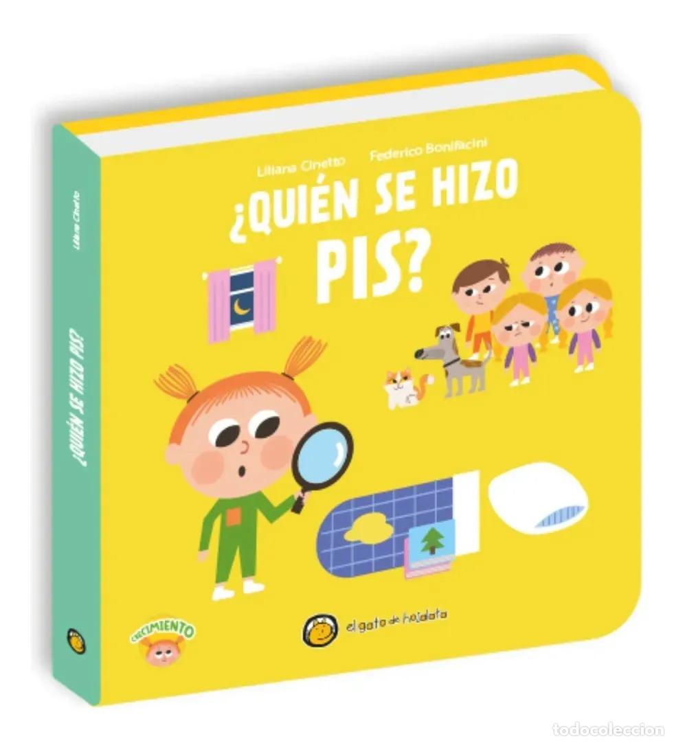 books: CREZCO QUE TE CREZCO - &iquest;QUIEN SE HIZO PIS?