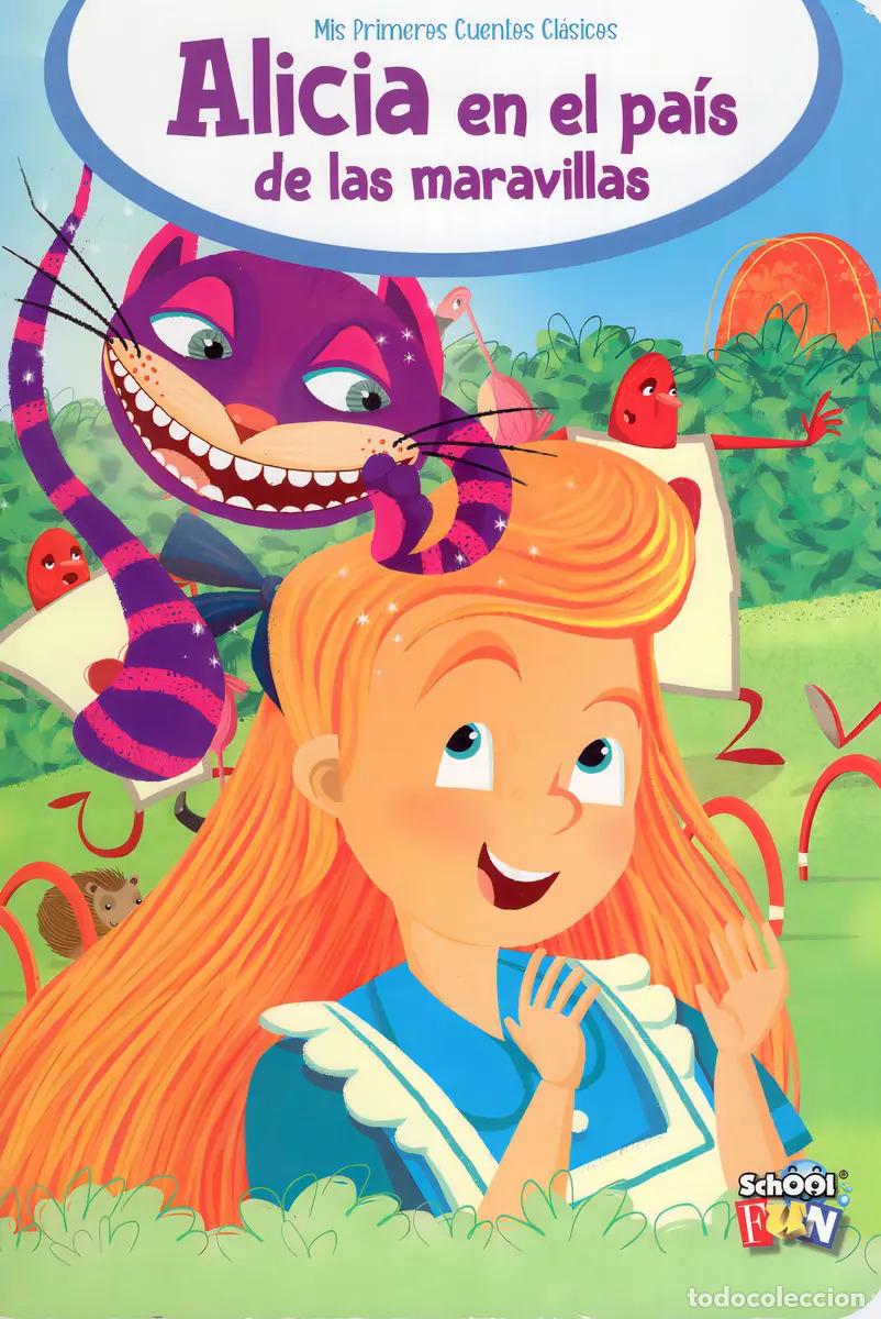 Libros: MIS PRIMEROS CUENTOS CLASICOS. ALICIA EN EL PAIS DE LAS MARA