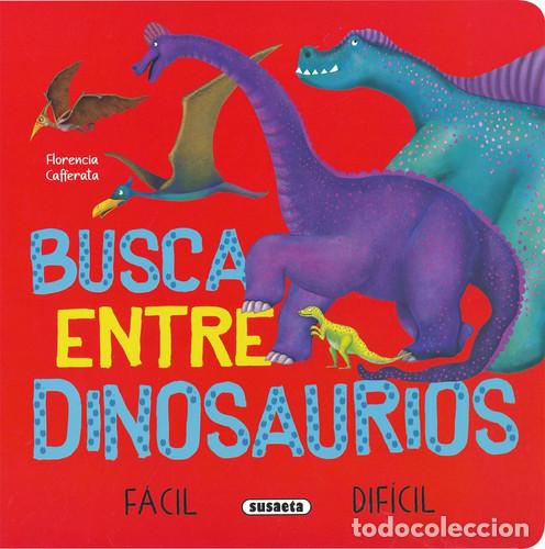 Libros: BUSCA EN - ENTRE DINOSAURIOS