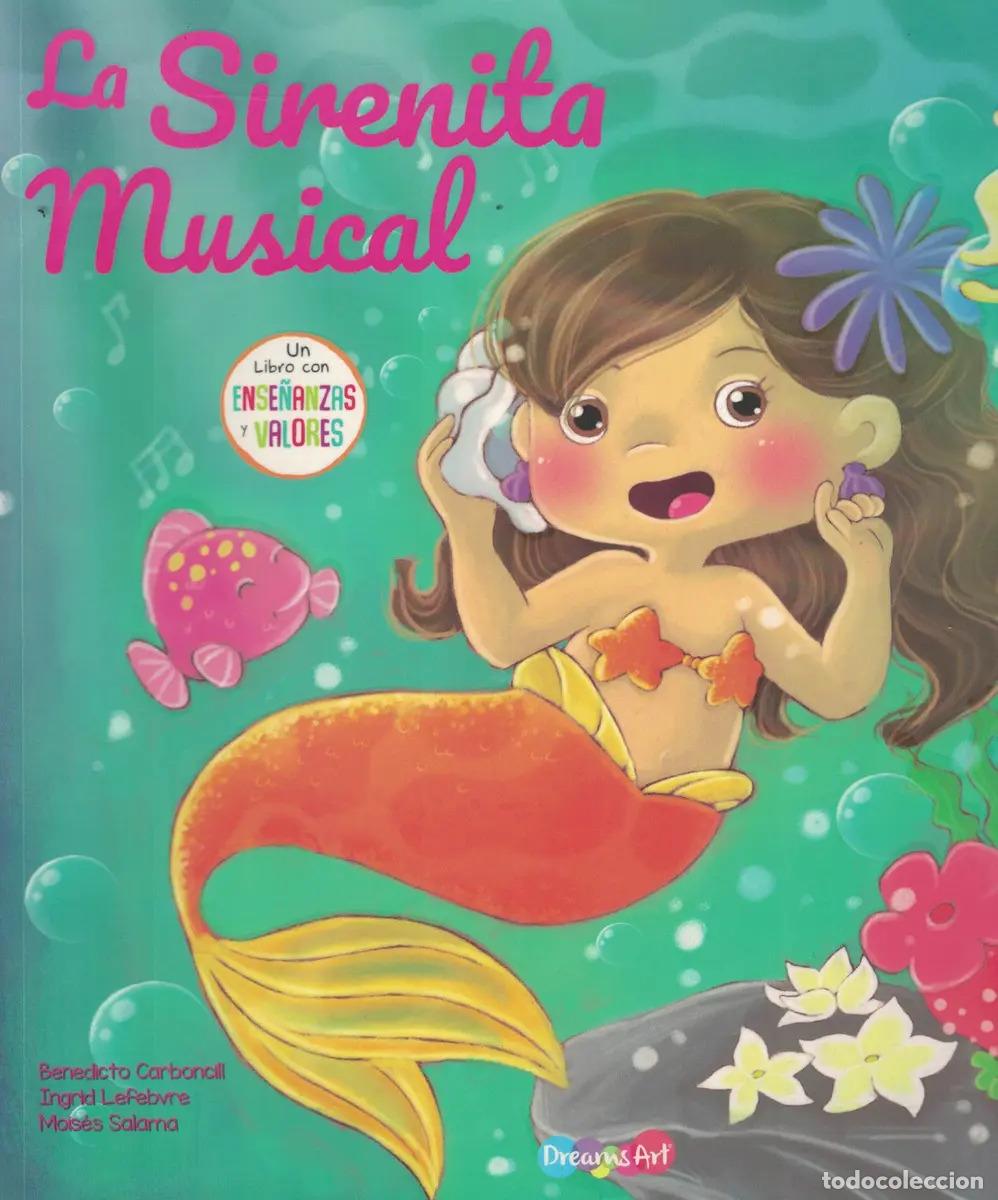 Libros: ENSE&Ntilde;ANZAS Y VALORES LA SIRENITA MUSICAL