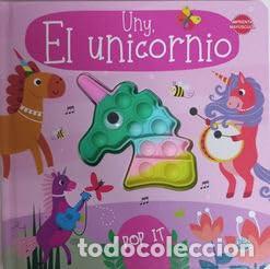 Libros: POP IT. UNY, EL UNICORNIO - Foto 1