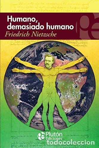 Livres: HUMANO, DEMASIADO HUMANO - NIETZSCHE - NIETZCHE