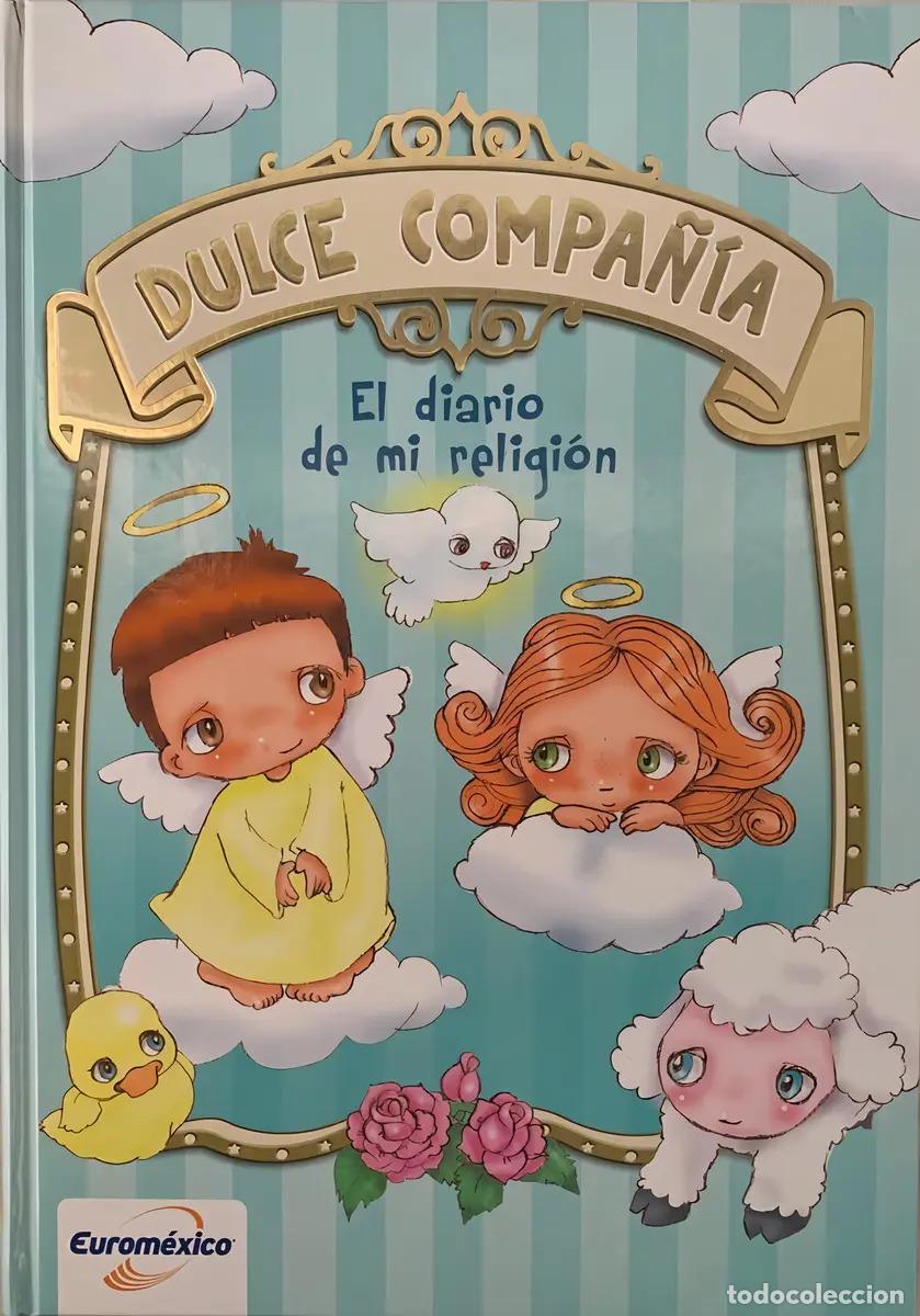 books: DULCE COMPA&Ntilde;&Iacute;A - EL DIARIO DE MI RELIGION
