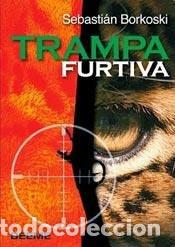 Libros: TRAMPA FURTIVA - Foto 1