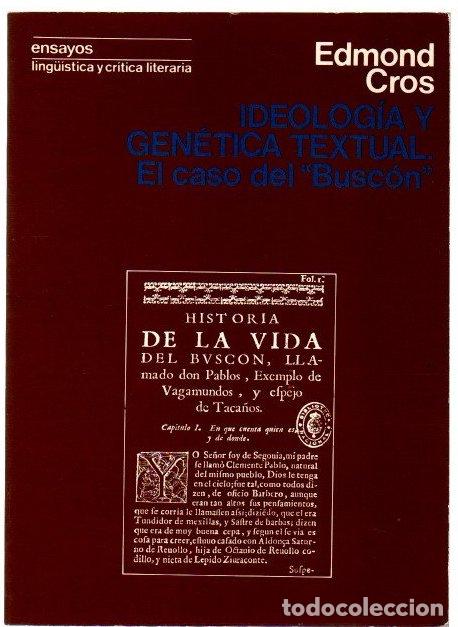 books: Ideolog&iacute;a y gen&eacute;tica textual. El caso del &rdquo;Busc&oacute;n&rdquo; - Cros, Edmond