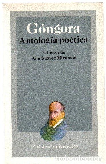 Libros: Antolog&iacute;a po&eacute;tica - G&oacute;ngora, Luis de - Foto 1