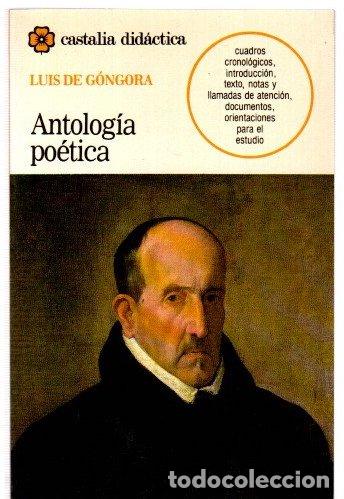 Libros: Antolog&iacute;a po&eacute;tica - G&oacute;ngora, Luis de - Foto 1