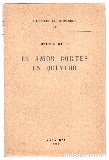 Libros: El amor cortes en Quevedo - Green, Ottis H.