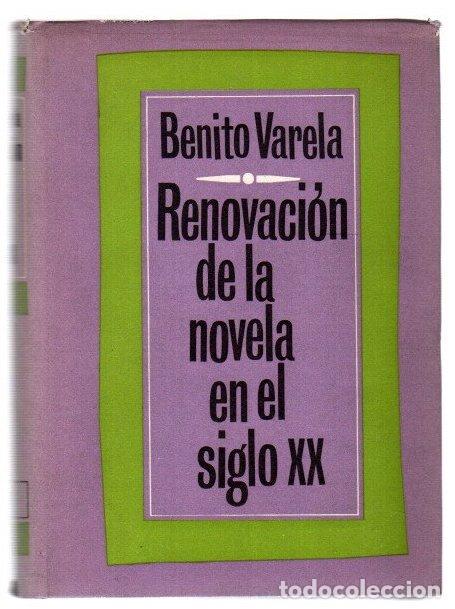 Libros: Renovaci&oacute;n de la novela en el siglo XX - Varela, Benito