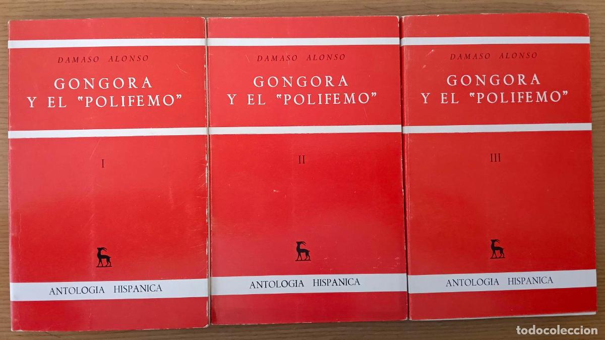 Libros: G&oacute;ngora y el polifemo. Tomos I, II y III - Alonso, D&aacute;maso