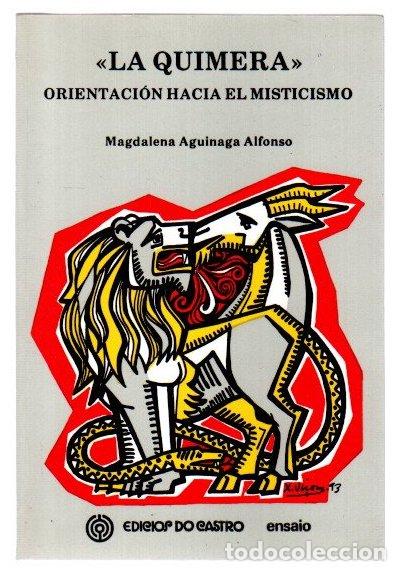 Libros: La quimera. Orientaci&oacute;n hacia el misticismo - Aguinaga Alfonso, Magdalena