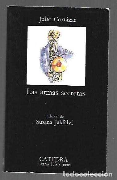 Libros: ARMAS SECRETAS - LAS - CORTAZAR, JULIO - Foto 1