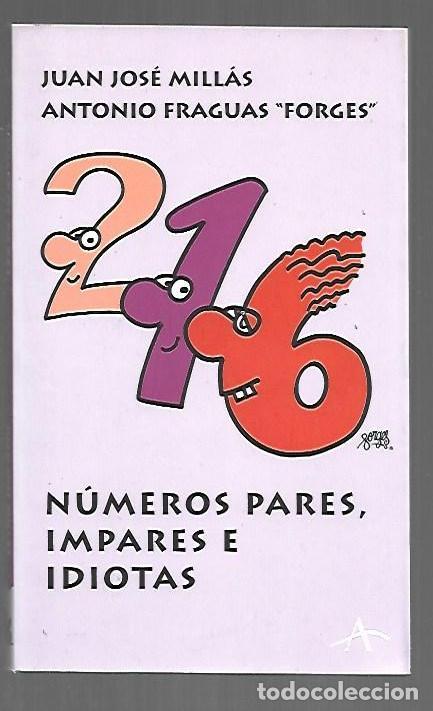 Libros: NUMEROS PARES, IMPARES E IDIOTAS - MILLAS, JUAN JOSE Y ANTONIO FRAGUAS FORGES