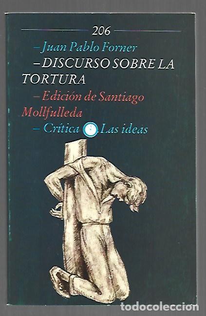 Libros: DISCURSO SOBRE LA TORTURA - FORNER, JUAN PABLO - Foto 1