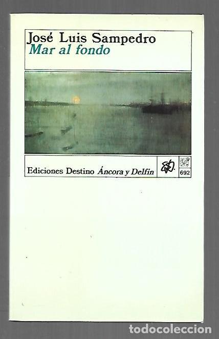 Libros: MAR AL FONDO - SAMPEDRO, JOSE LUIS - Foto 1