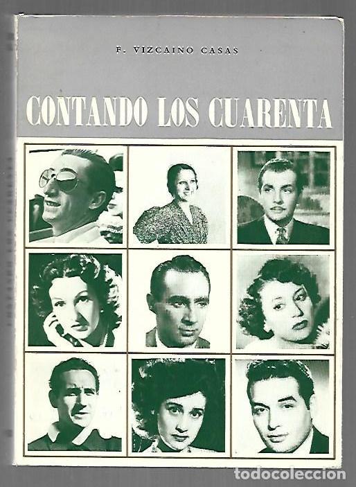Livres: CONTANDO LOS CUARENTA - VIZCAINO CASAS, FRANCISCO