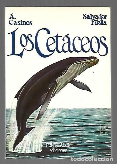 books: CETACEOS - LOS - A. CASINOS Y SALVADOR FILELLA