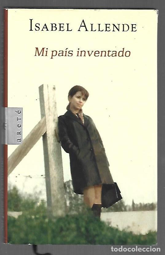 books: MI PAIS INVENTADO - ALLENDE, ISABEL