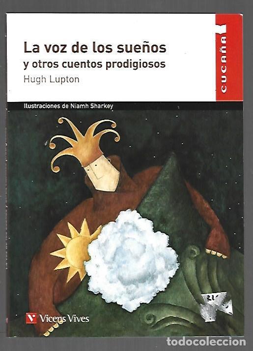 Libros: VOZ DE LOS SUE&Ntilde;OS Y OTROS CUENTOS PRODIGIOSOS - LA - LUPTON, HUGH - Foto 1