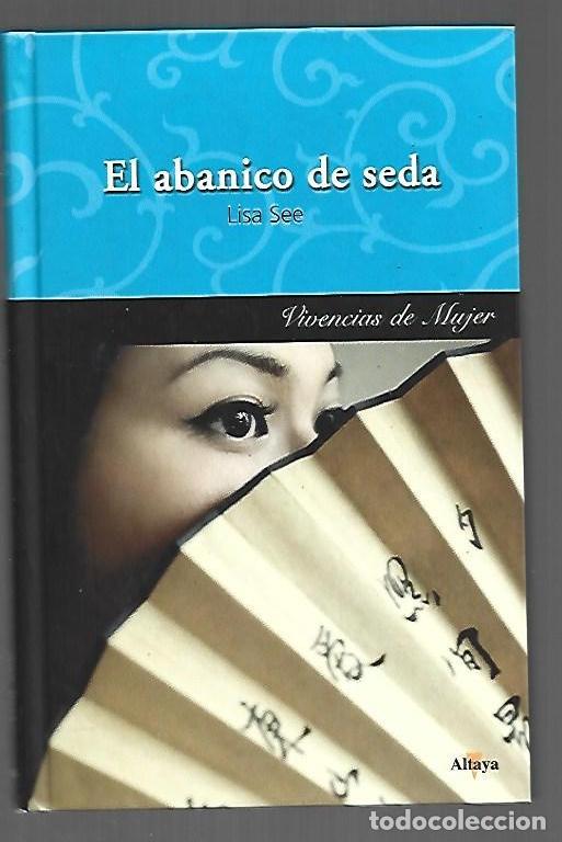 B&uuml;cher: ABANICO DE SEDA - EL - SEE, LISA