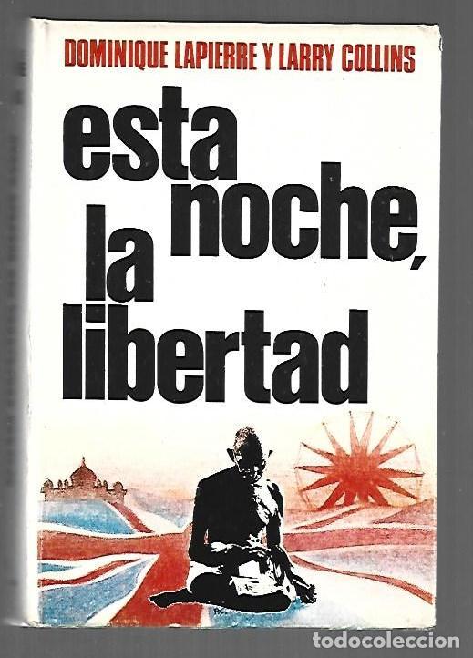 B&uuml;cher: ESTA NOCHE, LA LIBERTAD - LAPIERRE, DOMINIQUE Y LARRY COLLINS
