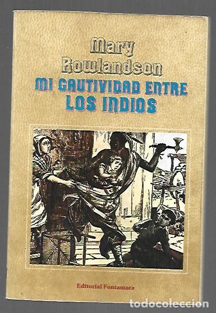 Libros: MI CAUTIVIDAD ENTRE LOS INDIOS - ROWLANDSON, MARY - Foto 1