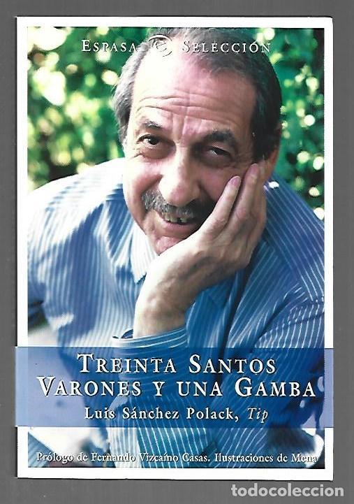 Libros: TREINTA SANTOS VARONES Y UNA GAMBA - SANCHEZ POLACK, LUIS (TIP) - Foto 1