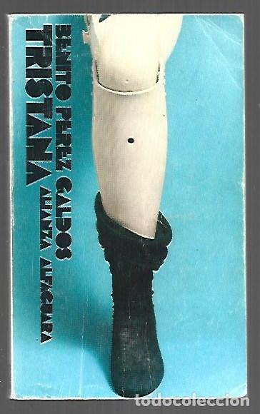 Libros: TRISTANA - PEREZ GALDOS, BENITO