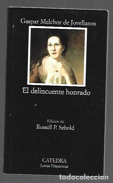 Libros: DELINCUENTE HONRADO - EL - JOVELLANOS, GASPAR MELCHOR DE
