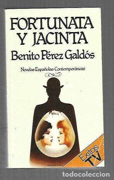 Libros: FORTUNATA Y JACINTA - PEREZ GALDOS, BENITO - Foto 1