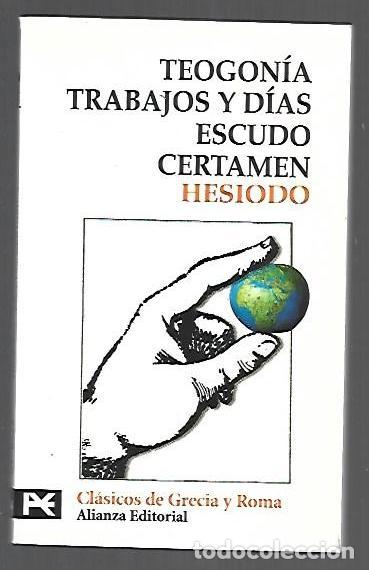 Libros: TEOGONIA / TRABAJOS Y DIAS / ESCUDO / CERTAMEN - HESIODO