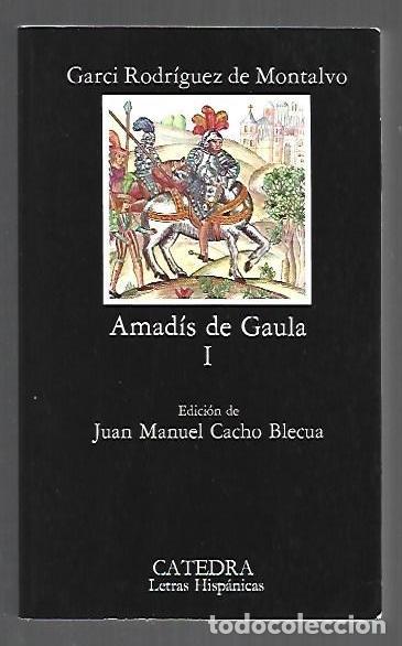 Libros: AMADIS DE GAULA. TOMO I - RODRIGUEZ DE MONTALVO, GARCI