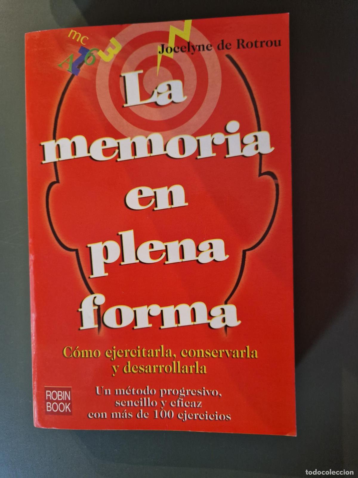 Libri di seconda mano: La Memoria en plena forma - Jocelyne Rotrou