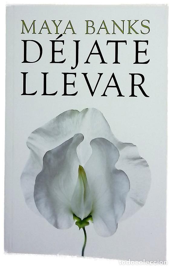 Libros: D&eacute;jate llevar - Banks, Maya; Rabascall, Iolanda - Foto 1