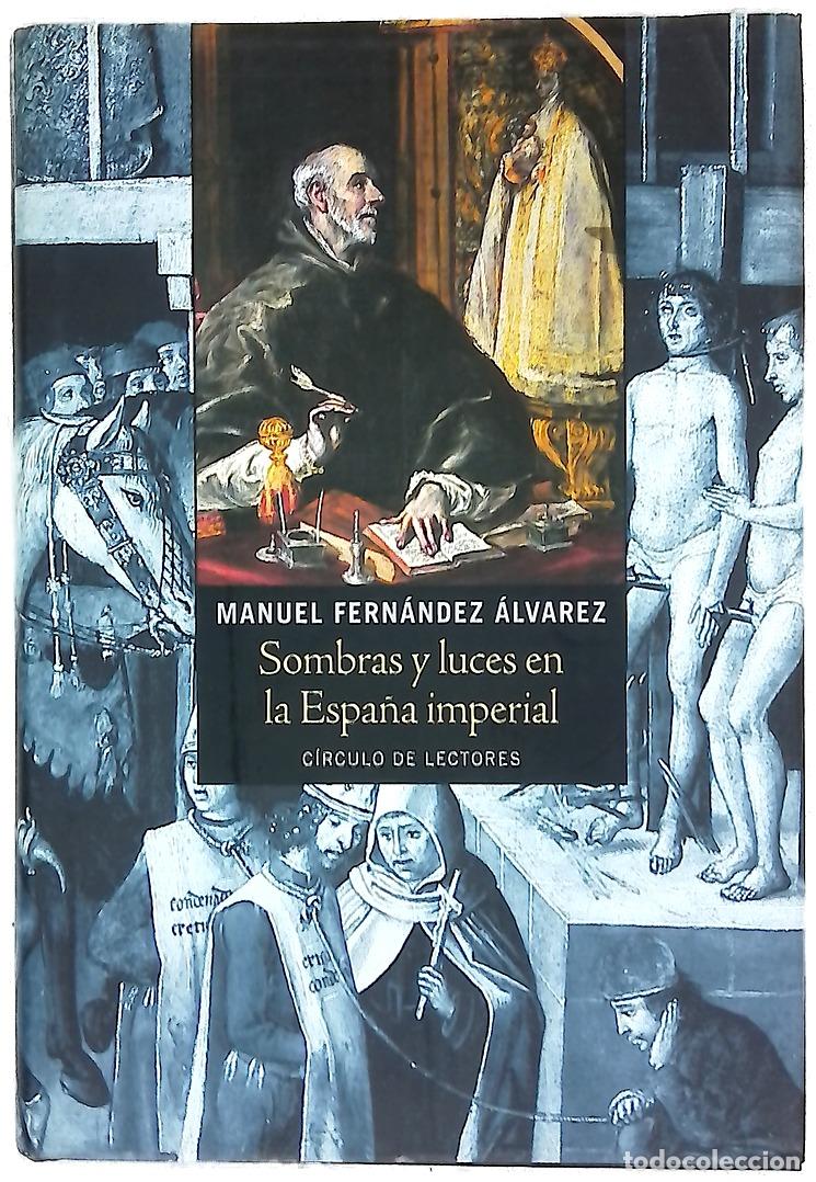 Libros: Sombras y luces en la Espa&ntilde;a Imperial - Foto 1