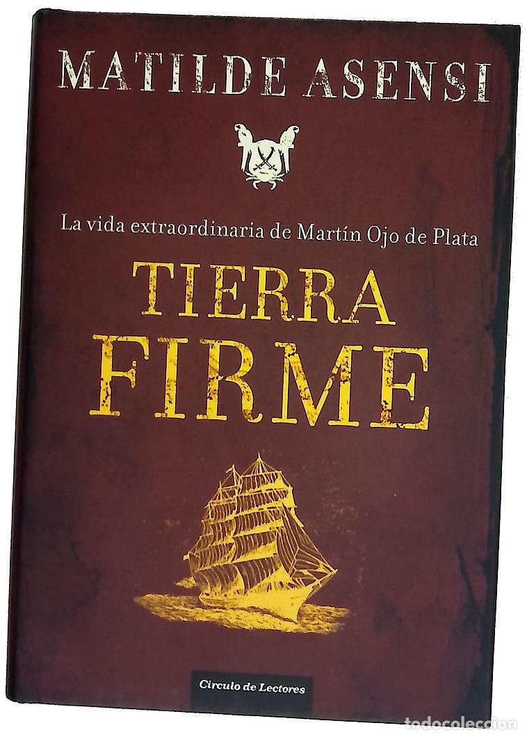 Libros: Tierra firme - Asensi, Matilde