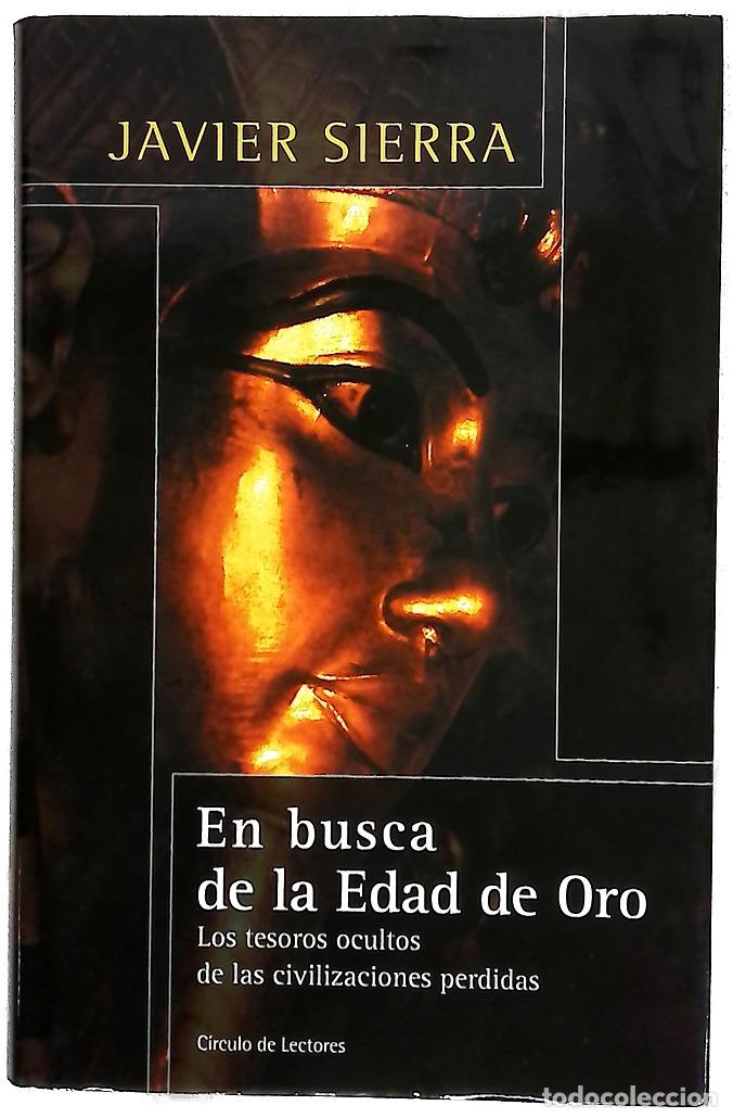 Livres: En busca de la edad de oro los tesoros ocultos de las civilizaciones perdidas