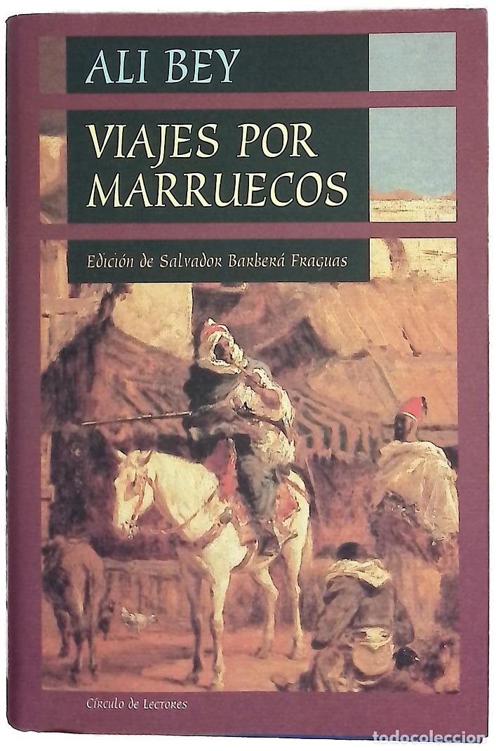 Livres: Viajes por Marruecos - Ali Bey el Abbassi; Barber&aacute; Fraguas, Salvador
